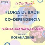 Plática gratuita por Zoom «Flores de Bach para la Co-Dependencia