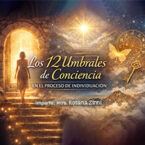 Los 12 Umbrales de Conciencia en el Proceso de Individuación